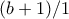 (b+1)/1
