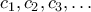 c_1, c_2, c_3, \ldots