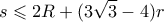 \displaystyle  s \leqslant 2R + (3\sqrt{3}-4)r