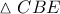 \vartriangle CBE