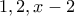 1,2,x-2
