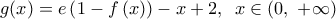g(x)=e\left( 1-f\left( x \right) \right)-x+2,\,\,\,x\in (0,\,\,+\infty )
