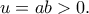 u = ab > 0.