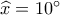 \widehat x = 10^\circ \widehat x = 10^\circ