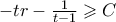 -tr - \frac{1}{t-1}  \geqslant C