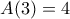 A(3)=4