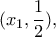 \displaystyle (x_{1},\frac{1}{2}),