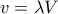 v=\lambda V