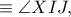 \equiv \angle XIJ,