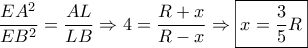 \displaystyle\frac{{E{A^2}}}{{E{B^2}}} = \displaystyle\frac{{AL}}{{LB}} \Rightarrow 4 = \displaystyle\frac{{R + x}}{{R - x}} \Rightarrow \boxed{x = \displaystyle\frac{3}{5}R}