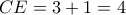 CE = 3 + 1 = 4