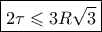 \boxed{2\tau  \leqslant 3R\sqrt 3 }