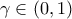 \gamma \in (0,1) \gamma \in (0,1)