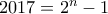 2017=2^n-1