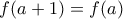 f(a+1)=f(a)