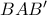 BAB&rsquo;