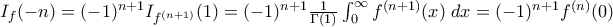 I_f(-n) = (-1)^{n+1}I_{f^{(n+1)}}(1) = (-1)^{n+1}\frac{1}{\Gamma(1)} \int_0^{\infty} f^{(n+1)}(x) \; dx = (-1)^{n+1}f^{(n)}(0)
