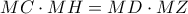 MC\cdot MH=MD\cdot MZ