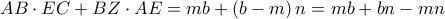 AB\cdot EC+BZ\cdot AE=mb+\left ( b-m \right )n=mb+bn-mn
