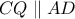 CQ\parallel AD
