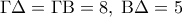 \displaystyle \Gamma \Delta  = \Gamma {\rm B} = 8,\;{\rm B}\Delta  = 5