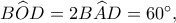 B\widehat OD=2B\widehat AD=60^\circ,