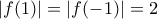 |f(1)|=|f(-1)|=2