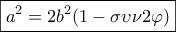 \boxed{{a^2} = 2{b^2}(1 - \sigma \upsilon \nu 2\varphi )}
