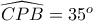 \displaystyle{\widehat{CPB}=35^{o}}