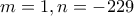 m=1,n=-229