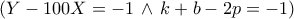 (Y-100X=-1 \,\wedge \, k+b-2p=-1)