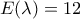 E(\lambda )=12