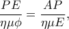 \dfrac{PE}{\eta \mu \phi }=\dfrac{AP}{\eta \mu E}, \dfrac{PE}{\eta \mu \phi }=\dfrac{AP}{\eta \mu E},