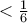 < \frac {1}{6}