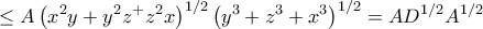 \displaystyle{\le   A\left ( x^2y  +  y^2z^ +  z^2x \right)^{1/2} \left (y^3+z^3+x^3   \right )^{1/2} = AD^{1/2} A^{1/2}}