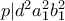 p|d^2a_1^2b_1^2