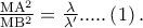 \frac{{{\rm M}{\rm A}^2 }} 
{{{\rm M}{\rm B}^2 }} = \frac{\lambda } 
{{\lambda '}}.....\left( 1 \right).