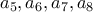 a_5,a_6,a_7,a_8 a_5,a_6,a_7,a_8