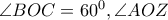 \angle BOC={{60}^{0}},\angle AOZ