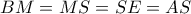 BM=MS=SE=AS