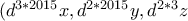 (d^{3*2015}x,d^{2*2015}y,d^{2*3}z}