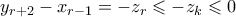 \displaystyle y_{r+2}-x_{r-1} = -z_r \leqslant -z_k \leqslant 0 \displaystyle y_{r+2}-x_{r-1} = -z_r \leqslant -z_k \leqslant 0