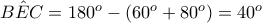 \hat{BEC}=180^{o}-(60^{o}+80^{o})=40^{o}