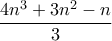 \dfrac{4n^3+3n^2-n}{3}