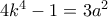 4k^4-1=3a^2