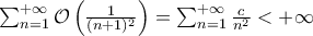 \sum_{n=1}^{+\infty} \mathcal{O}\left(\frac{1}{(n+1)^2} \right) =\sum_{n=1}^{+\infty} \frac{c}{n^2}<+\infty