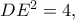 DE^2=4,