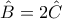 \hat B=2\hat C