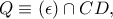 Q\equiv (\epsilon)\cap CD,