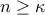 n\geq \kappa
